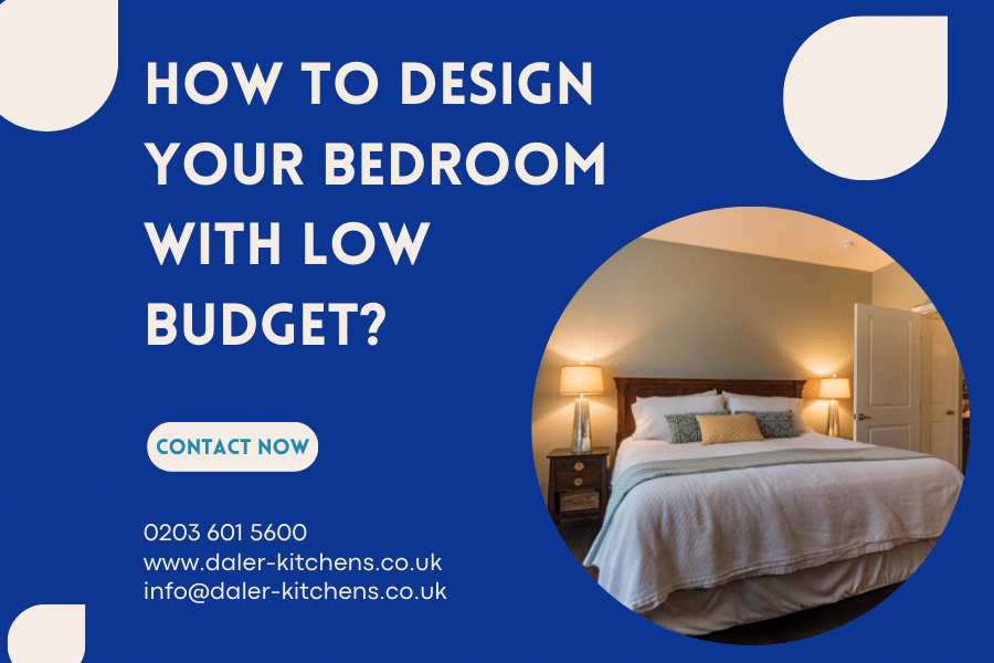 How to design your bedroom with low budget?