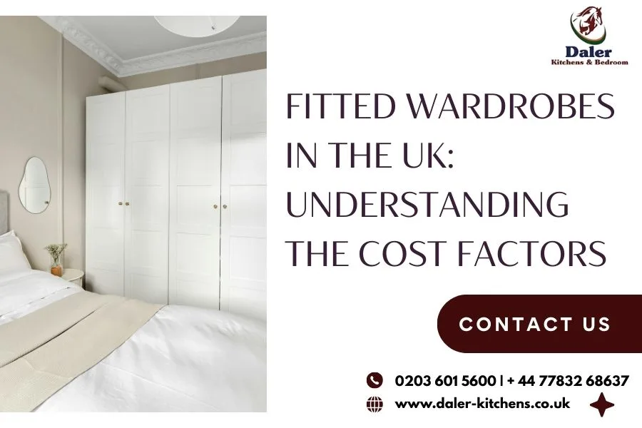 Fitted Wardrobes in the UK Understanding the Cost Factors